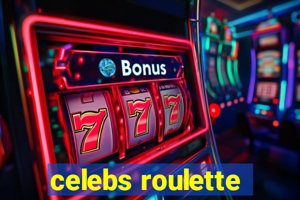 celebs roulette